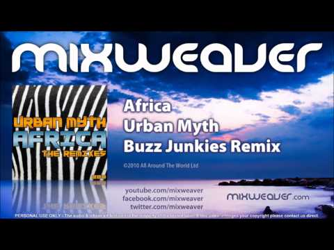 Urban Myth - Africa (Buzz Junkies Remix)