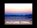 Future Trail - Monochrome Affair (Wynardtage ...