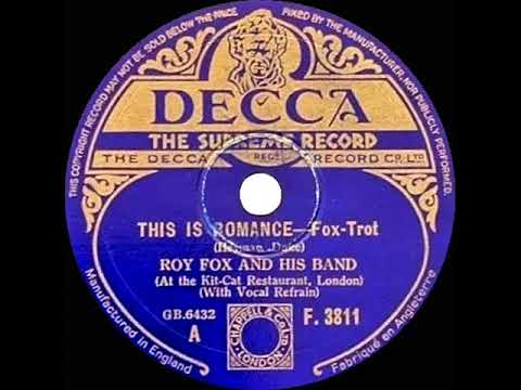 1933 Roy Fox - This Is Romance (Denny Dennis, vocal)