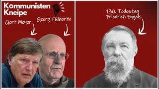 130. Todestag von Friedrich Engels – mit Gert Meyer und Georg Fülberth