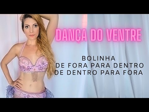 Movimentos Bolinha de Fora para Dentro e de Dentro para Fora! Dança do Ventre ⭕️💃⭕️💃