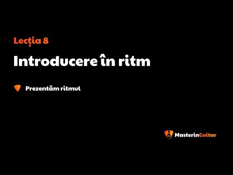 Lectia 8 - Introducere in ritm| Cursul pentru incepatori