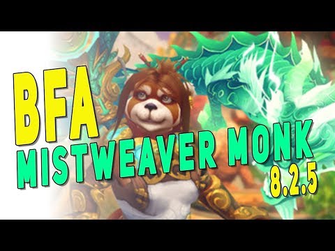Should You Play MISTWEAVER MONK in BfA Patch 8.2.5 | Monk Healing Gameplay & Essence Guide | WoW 8.2