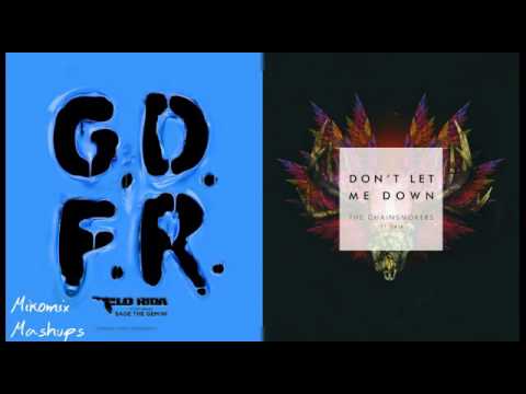Don't Let Me GDFR - The Chainsmokers, Daya, & Flo Rida (Mashup)