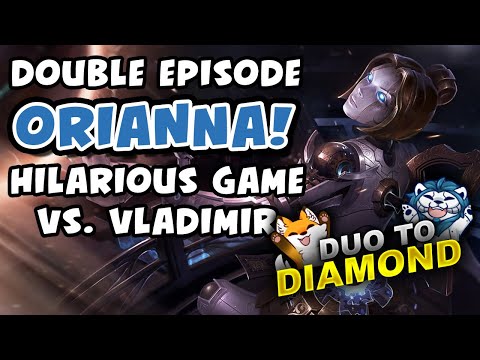 HILARIOUS ORIANNA GAME VS. VLAD, AND DOUBLE EPISODE! DUO TO DIAMOND - VICKSY | League of Legends