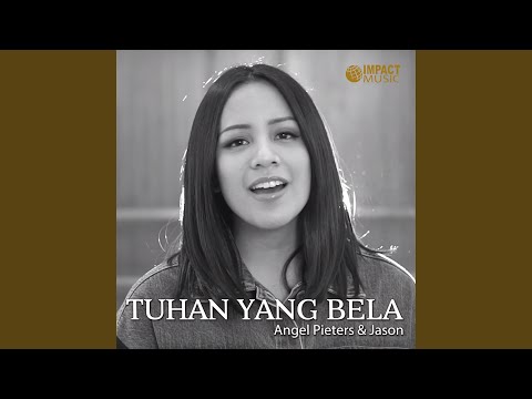 Tuhan Yang Bela (with Jason)