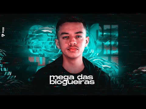 MEGA FUNK DAS BLOGUEIRAS-(Dj João Deniz)-2021