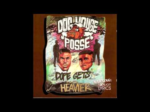 Dog House Posse - Knuckle Up Nigga