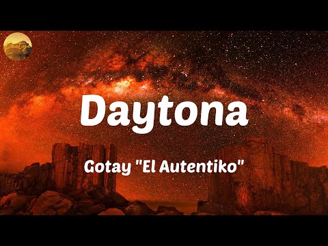Gotay "El Autentiko" - Daytona / Letras