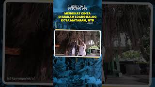 Mengikat Cinta di Makam Loang Baloq, Tradisi Warga Lombok saat Ziarah Makam