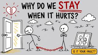 Why Do We Stay in Relationships That Hurt Us?