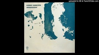 Herbie Hancock - Ostinato (Suite For Angela) [HQ]