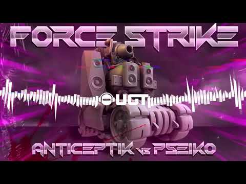 PSEIKO feat. ANTiCEPTiK - ForceStrike