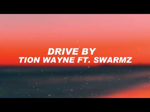Tion Wayne ft. Swarmz - Drive By (Lyrics)