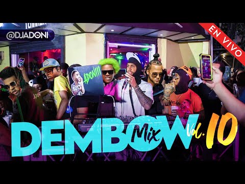 DEMBOW MIX VOL 10 🍑 LOS QUE MAS SUENAN EN EL 2022 🤯 MEZCLANDO EN VIVO DJ ADONI