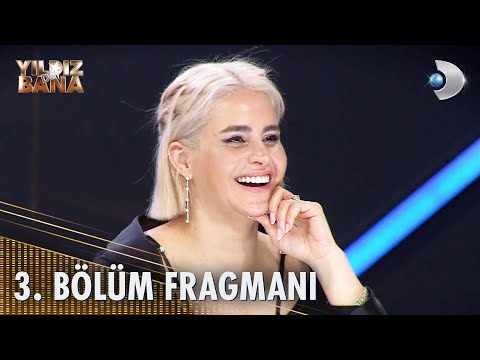 Yıldız De Bana 3. Bölüm Fragmanı ⭐