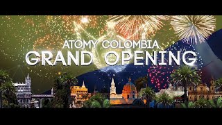 [애터미 공식 유튜브 채널] ATOMY COLOMBIA GRAND OPENING