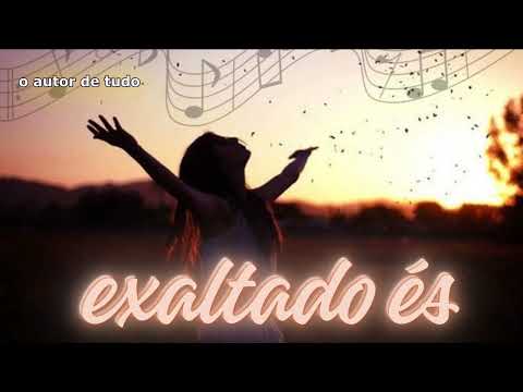 lindo louvor - o autor de tudo - para tocar seu coração