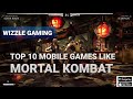 Top 10 Mobile Games Like Mortal Kombat In 2022