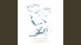 Paradise (feat. Cider Sky)