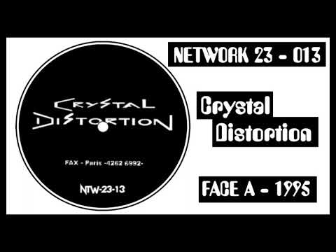 Network23   013 - Crystal Distortion - A   (1995)