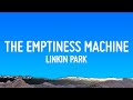 Linkin Park The Emptiness Machine Lyrics