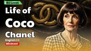 The Extraordinary Rise of Coco Chanel | B1 English Story ✅️