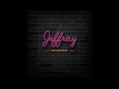 Jeffray || Bolumanías (Album completo)