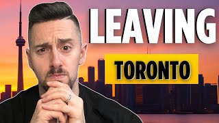 Everyone’s Leaving Toronto for THESE 3 Cities (And Here’s Why)