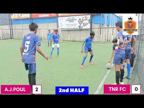 A.J.POUL VS TNR FC UNDER-15 2nd HALF