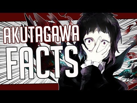 5 Facts About Ryunosuke Akutagawa - Bungo Stray Dogs/Bungou Stray Dogs