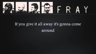 The Fray- Give it Away (Lyrics)