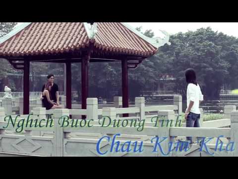 Nghịch bước đường tình - Châu Kim Kha
