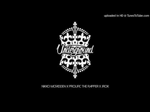Underground - Nikko McFadden x Prolific x JRoK