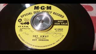Roy Orbison - Shy Away - 1968 Ballad - MGM 13889