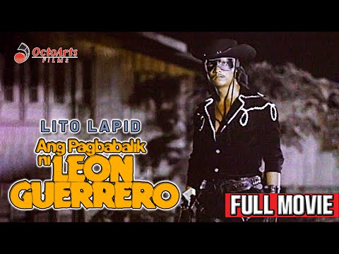ANG PAGBABALIK NI LEON GUERERRO | Full Movie | Lito Lapid, Josephine Manuel, George Estregan