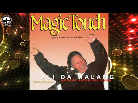 Ali Da Malang  | Nusrat Fateh Ali Khan  |  Bally Sagoo
