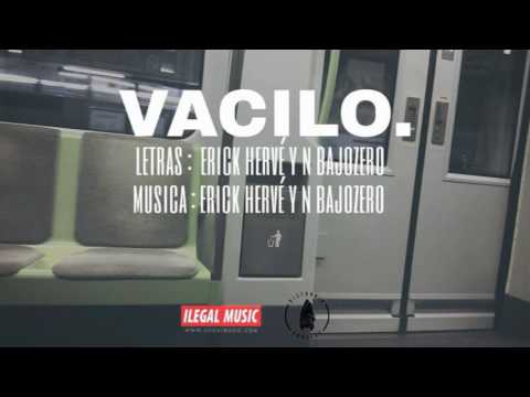 Erick Hervé x N Bajozero - Vacilo