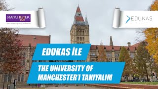 Edukas ile İngiltere Üniversitelerini Gezelim I The University of Manchester