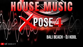 Download lagu BALI BEACH [EXPOSE4] DJ KOOL mp3