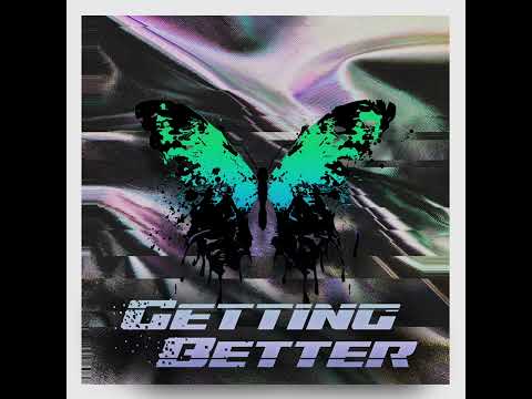 Getting Better - Autumn Eve