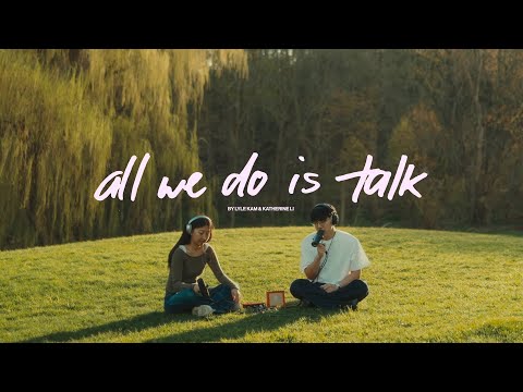 Lyle Kam & Katherine Li - all we do is talk (live on the grass)