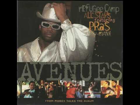 Refugee Camp All Stars Feat. Pras with Ky-Mani  - Avenues ( 1997 )