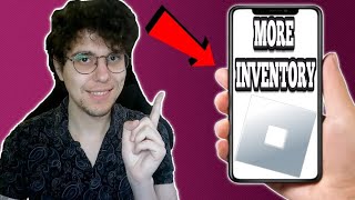 How To Get More Inventory Slots In Roblox Mobile