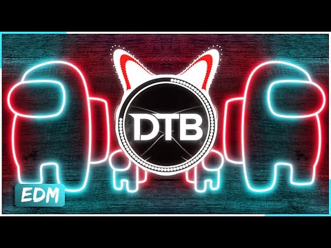 AMONG US Theme Song (PedroDJDaddy 2021 EDM Remix)