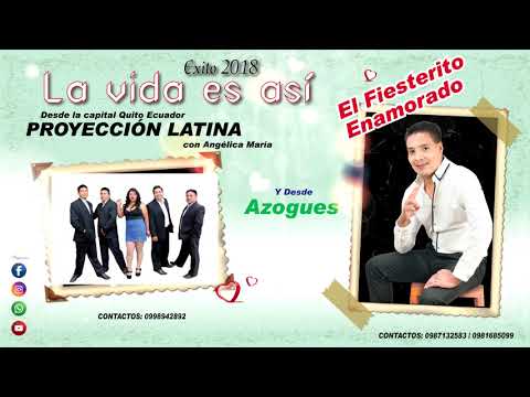 EL FIESTERITO ENAMORADO - LA VIDA ES ASI