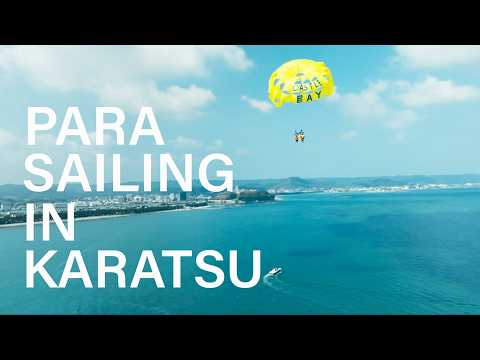 PARASAILING IN KARATSU