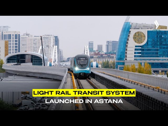 Light rail transit system launched in Astana