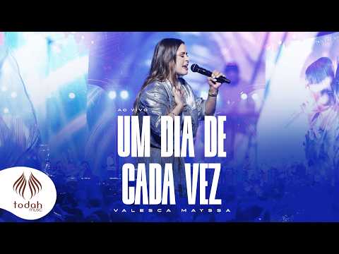 Valesca Mayssa | Um Dia de Cada Vez [Clipe Oficial]