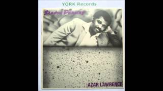azar lawrence 85 Your Love Is Keeping Me Alive